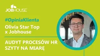 #OpiniaKlienta Olivia Star x Jobhouse: audyt HR