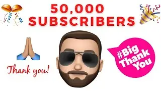 50,000 Subscribers : Big Thanks to All of you! 🙏🏼