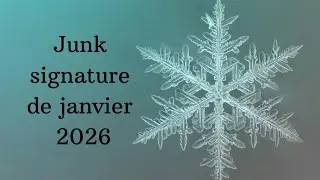 Page de garde Junk signature de Janvier 2026