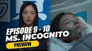 Ms. Incognito - Episode 9 - 10 Preview & Spoilers | Jeon Yeo Been dan Jinyoung [SUB INDO]