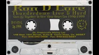 Ron D. Core - The Hardcore Sound Of Kalifornia