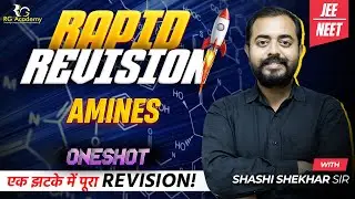 Amines in OneShot | Chemistry | Theory Concepts Revision | NEET JEE Crash Course