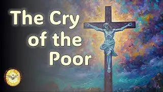 The Cry of the Poor   |   Psalm 34   |  John B Foley  |  Emmaus Music