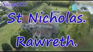 St Nicholas. Rawreth.  Wickford. Essex. SS11 8SH.