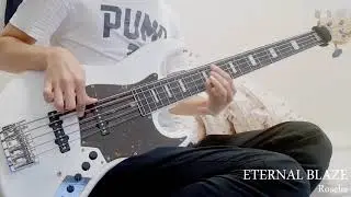 【BanG Dream!】ETERNAL BLAZE bass cover【Roselia】