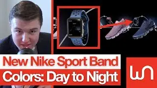 New Nike Sport Band Colors: Day to Night
