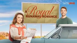 WithLove: A Royal Runaway Romance