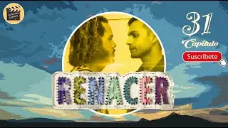 RENACER | CAP - 31 | La Novela Cubana
