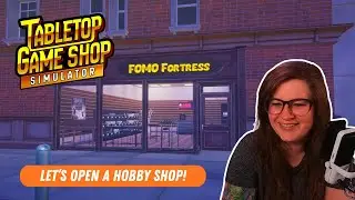We Open a FLGS! - Tabletop Game Shop Simulator