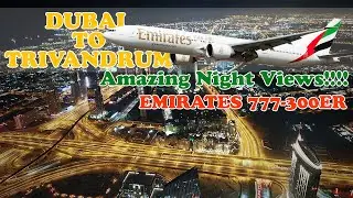 Emirates flight Dubai to Trivandrum Take off & landing Night View (Boeing 777-300ER)