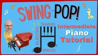 Swing Pop - [Electro Swing] Piano TUTORIAL with On-Screen SHEET MUSIC by Guy Faux.