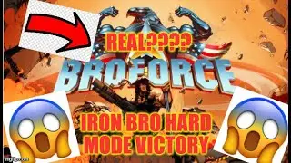 I BEAT BROFORCE IRON BRO HARD MODE?????(NOT CLICKBAIT)(WE ALMOST DIED)(NOT AN APRIL FOOLS PRANK)