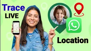 How to trace whatsapp number current location | How to track location on whatsapp