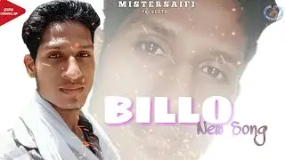 MISTER SAIFI || BILLO SONG || MOTION POSTER || Releasing on full song cooming soon