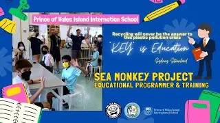 Sea Monkey Education & Training Programme | @Powii's Penang
