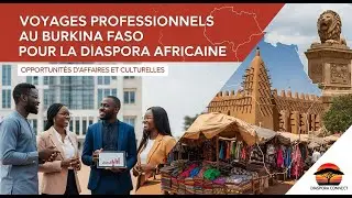 Organisez votre Séjour Professionnel au Burkina Faso avec la Conciergerie PAM
