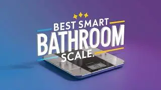 Best Smart Bathroom Scales 2025 👌 Top 5 Most Accurate Bathroom Scale