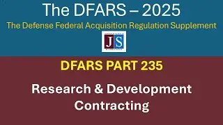 2025  DFARS Part 235, Research and Development Contracting