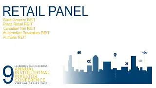 Laurentian bank Securities REITs Conference &mdash; Retail Panel