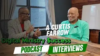 Producer A.Curtis Farrow: How to Succeed Online