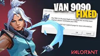 How To Fix VAN 9090 Error In Valorant - TPM 2.0 Initialization Failure