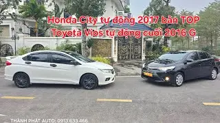 🦄👨‍✈️ Honda City số tự động 2017 bản TOP thể thao | Toyota Vios số tự động bản G full đẹp 0913633466