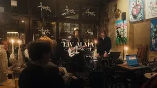 Liv Alma at Caf&eacute; Storch | Storch Sessions