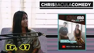 Chris Bacula Comedy EP. 47 - SAMA NA with Uela Basco