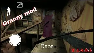 GRANNY MOD V 1.4.0.1 Full gameplay