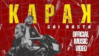 KAPAK Official Music Video | Sai Rasta | Proxy Films