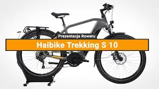 Rower Trekkingowy Haibike Trekking S 10 45kmh - Prezentacja roweru