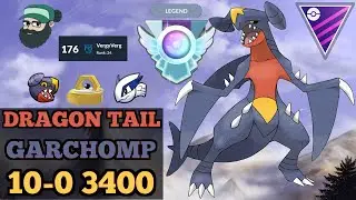 10-0 DRAGON TAIL GARCHOMP | Legend: 3400 | Pokemon Go Battle MASTER LEAGUE CLASSIC PvP