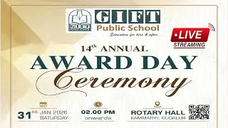 GIFT PUBLIC SCHOOL 14th ANNUAL AWARD DAY CEREMONY - KAMMATHY , GUDALUR