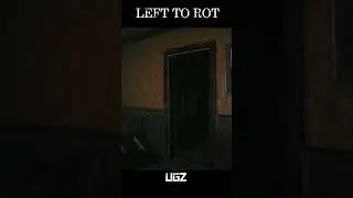 LEFT TO ROT - New Scary Gameplay #shorts