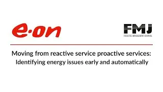 EON/FMJ Webinar - Moving from a reactive service to proactive services