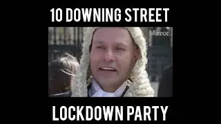 10 DOWNING STREET, LOCKDOWN PARTY