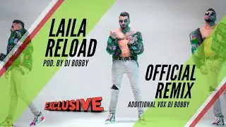 Kamal Raja - Laila Official Remix