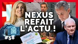 Nexus Refait l'Actu #58 &ndash;Sarkozy, Identit&eacute; Num&eacute;rique en Suisse (C. Frammery), Haarp (J.M. Jacquemin)