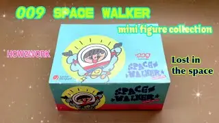 UNBOXING / 009 Space Walker / How2work x 009 / mini figure collection / blind box 開箱