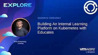 CODE1254LV: Building An Internal Learning Platform on Kubernetes with Educates