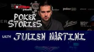 PODCAST: Poker Stories With Julien Martini