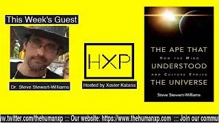 The Human Experience Live Show - 005 - Dr. Steve Stewart-Williams - Evolutionary Biology