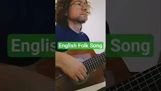 English Folk Song - Anonymous