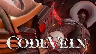 【CODE VEIN】No More Lvl 1...But I Can Finish The Game Maybe