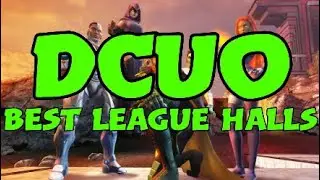 DCUO - Best league halls
