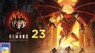 Book of Demons: Tablet Edition - Gameplay Walkthrough Part 23 - The Archdemon! (by Thing Trunk)