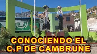 Recorriendo el Centro Poblado De Cambrune - Moquegua Peru