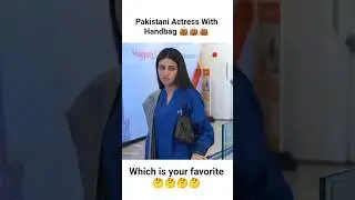 Pakistani Actress with Handbag 👜👜#laibakhan #aniaasif #ayezakhan #pakistaniactress