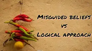 Misguided beliefs vs Logical approach