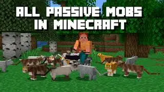 All Passive Mobs in Minecraft